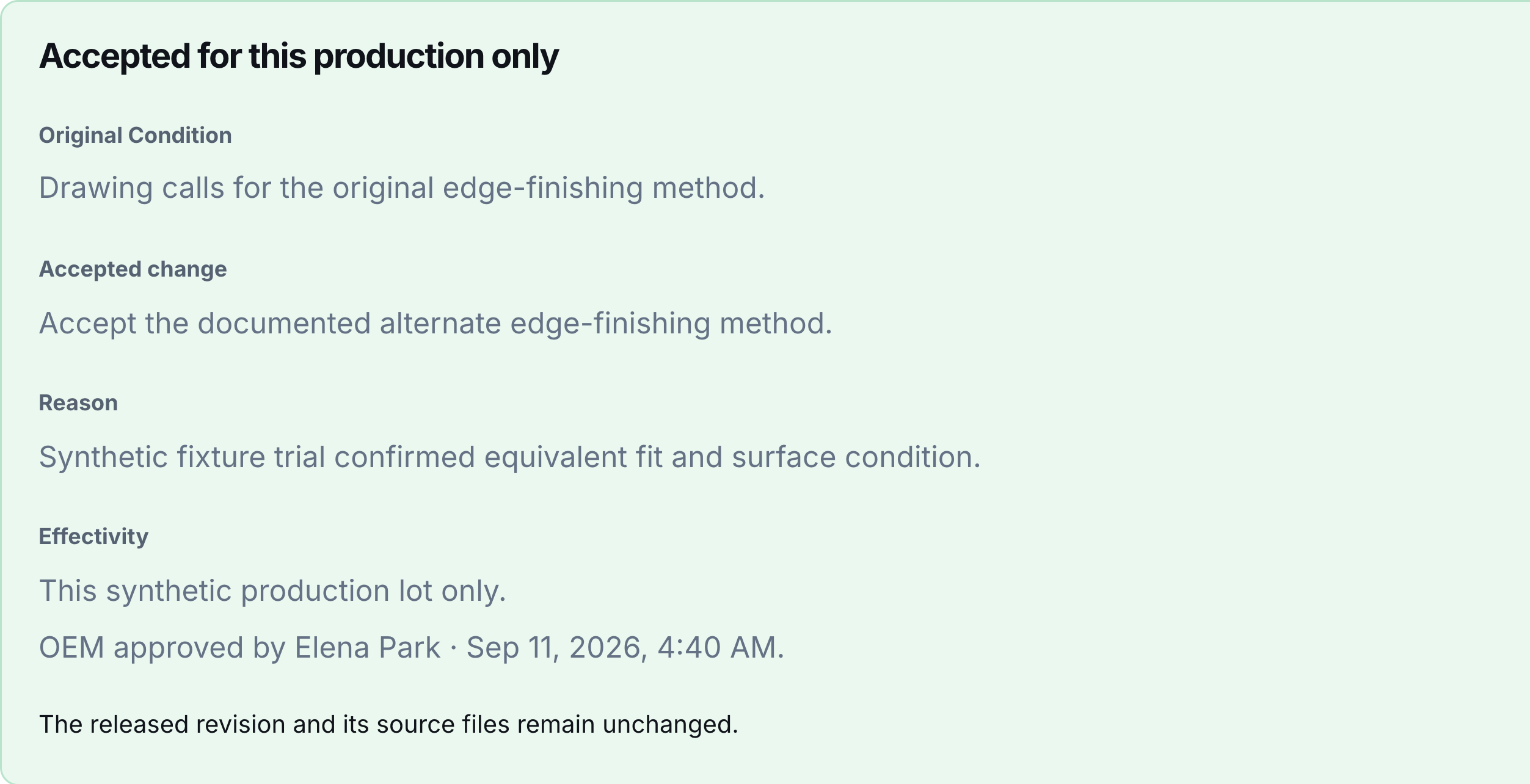 Lot-specific technical acceptance documenting the original condition, accepted change, reason, and effectivity.